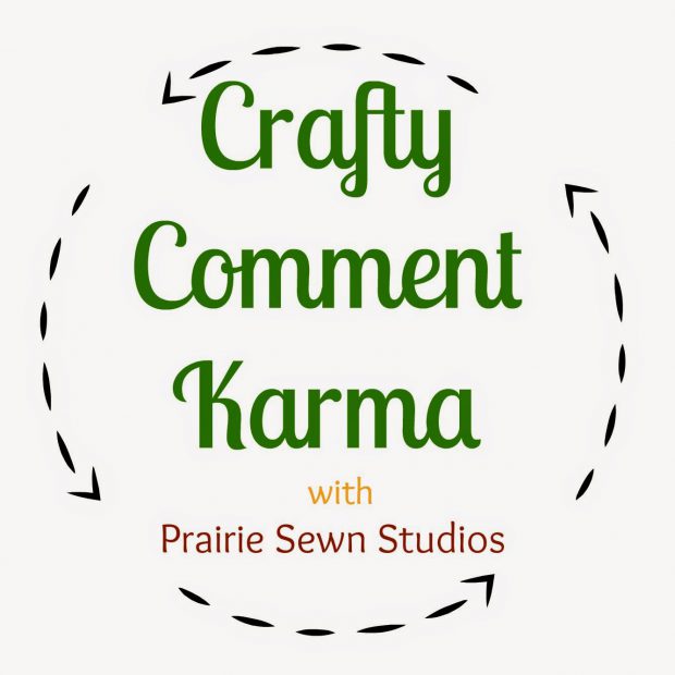 Prairie Sewn Studios Crafty Comment Karma