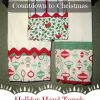 Holiday Hand Towels-Countdown to Christmas 2015