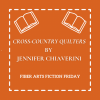 Cross-Country Quilters – Fiber Arts Fiction Friday