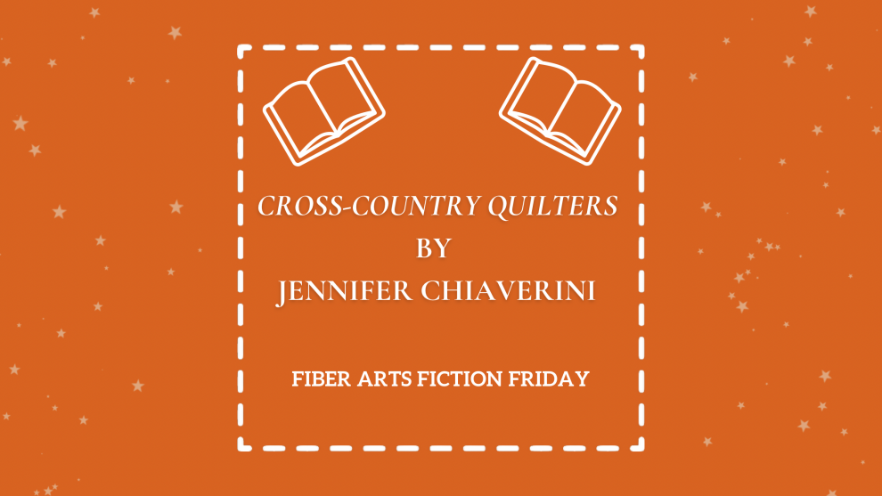 Cross-Country Quilters by Jennifer Chiaverini