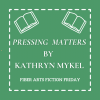 Pressing Matters – Fiber Arts Fiction Friday