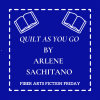 Quilt As You Go – Fiber Arts Fiction Friday