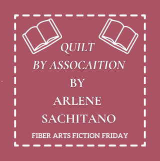 Quilt By Association by Arlene Sachitano